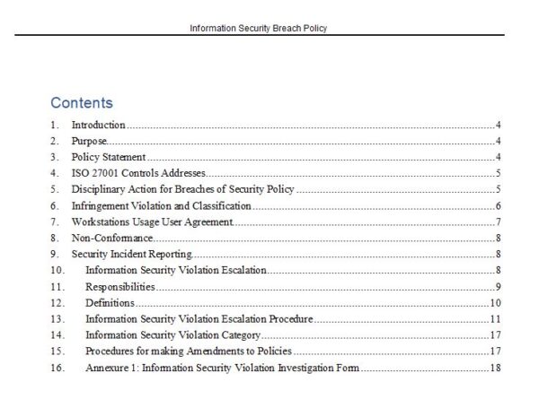 14 1 Use our customizable Information Security Breach Policy Template to ensure your organization is prepared for a security breach. Our comprehensive policy helps you mitigate risk and comply with data protection laws.