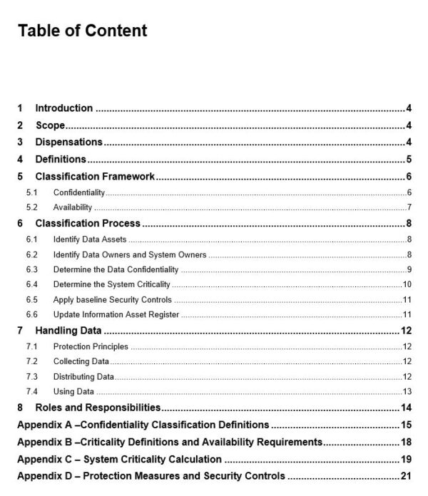 32 The Information and System Classification Standard Template is a comprehensive policy designed to assist organizations in effectively classifying and managing their information and system assets.