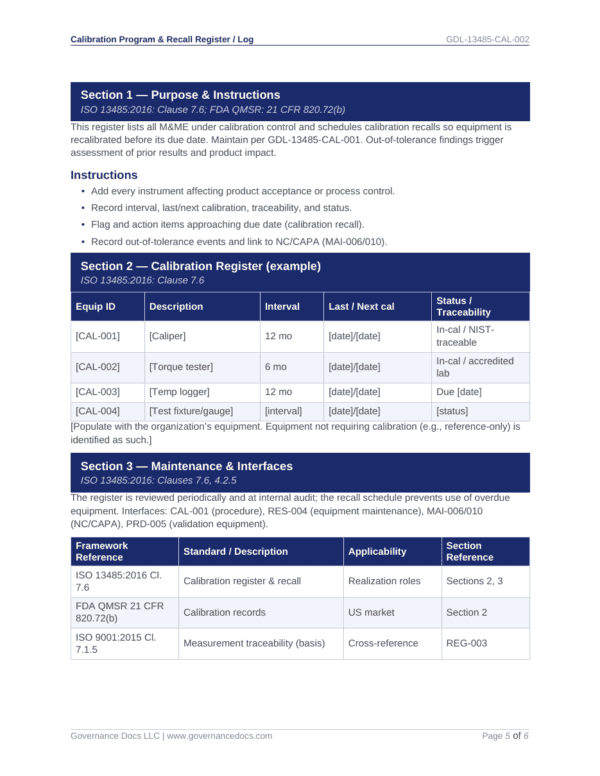 Calibration and validation process for ISO 13485 quality management system.