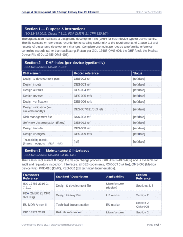 ISO 13485 documentation and design development process for medical devices.