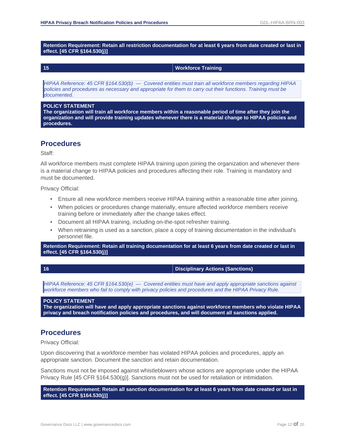 HIPAA breach notification policies and procedures for workforce training and sanctions.