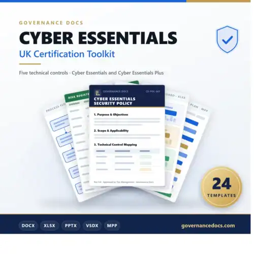 CYBER ESSENTIALS UK Certification Toolkit - 24 templates