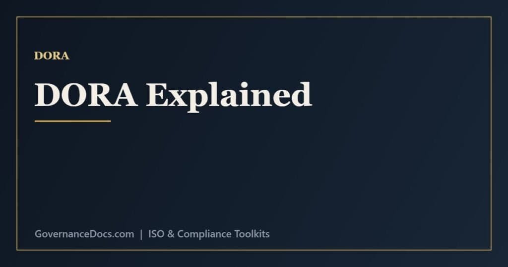 DORA regulation explained - the Digital Operational Resilience Act five pillars and scope