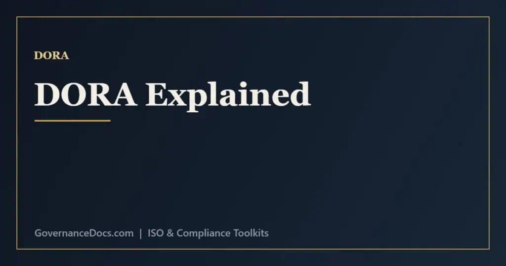 DORA regulation explained - the Digital Operational Resilience Act five pillars and scope