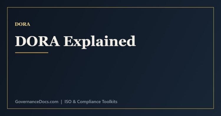DORA regulation explained - the Digital Operational Resilience Act five pillars and scope