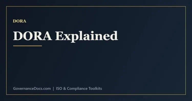 DORA regulation explained - the Digital Operational Resilience Act five pillars and scope