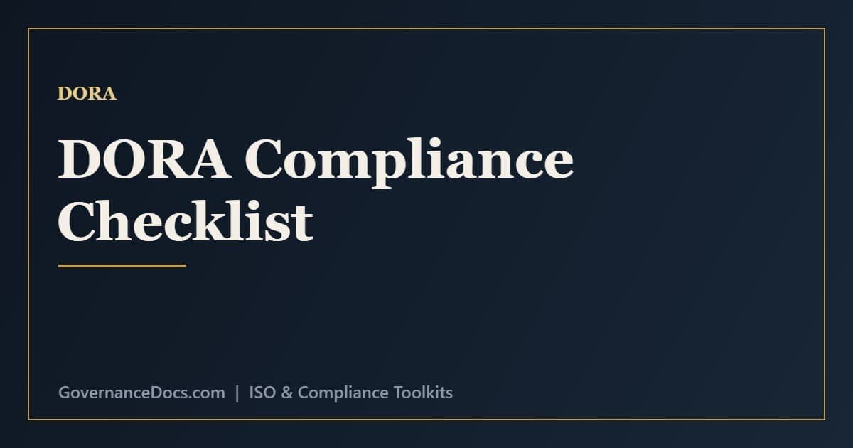 DORA Compliance Checklist & the January 2025 Deadline DORA compliance checklist covering ICT risk, incident reporting, testing and third-party register