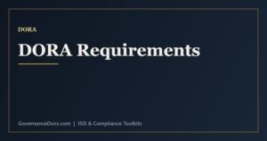 DORA requirements across the five pillars and the documentation financial entities must keep