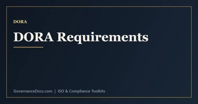 DORA requirements across the five pillars and the documentation financial entities must keep