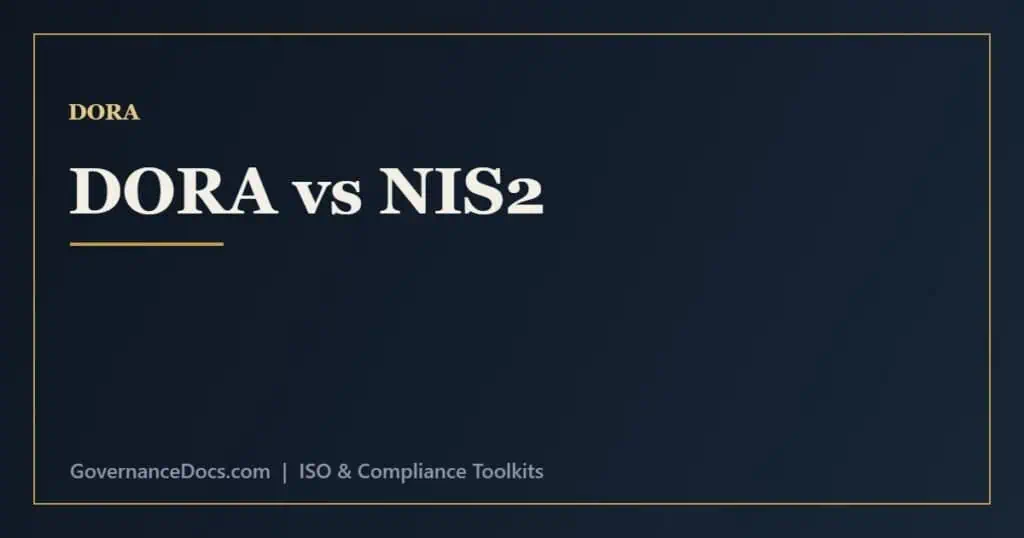 DORA vs NIS2 comparison of the financial-sector regulation and the cross-sector cybersecurity directive