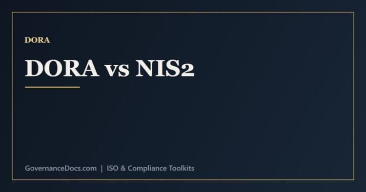 DORA vs NIS2 comparison of the financial-sector regulation and the cross-sector cybersecurity directive