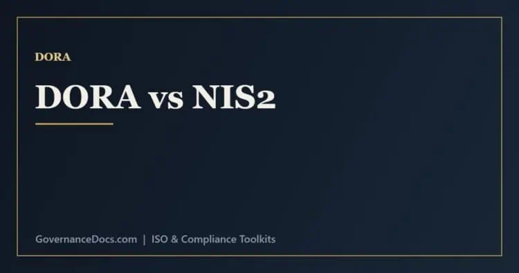 DORA vs NIS2 comparison of the financial-sector regulation and the cross-sector cybersecurity directive