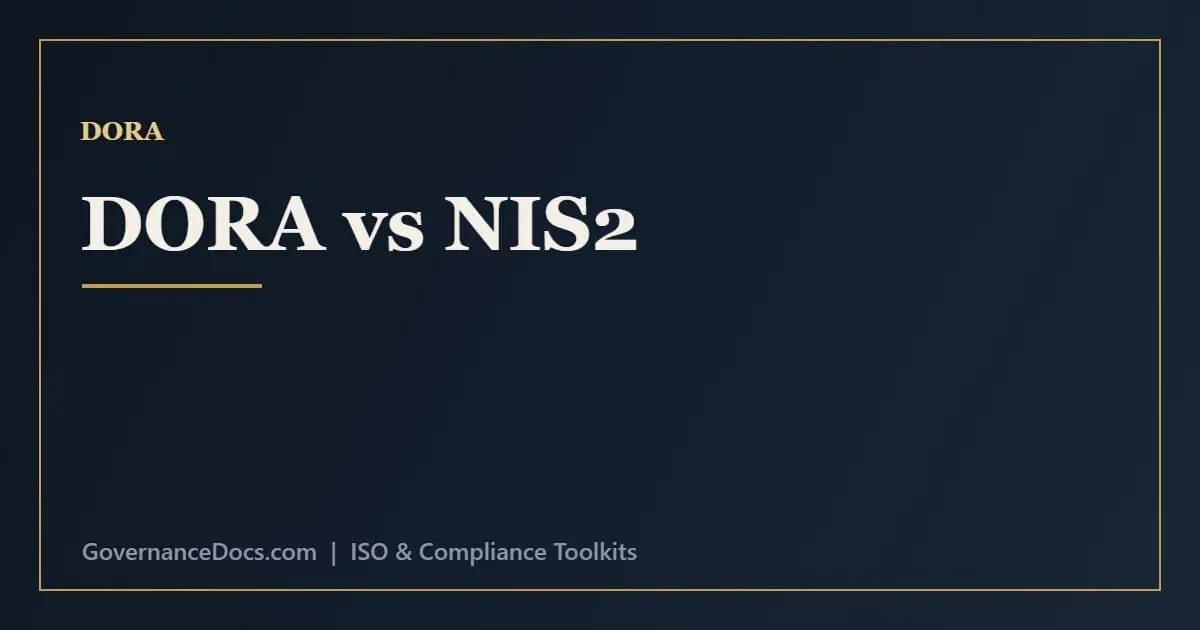 DORA vs NIS2: How They Overlap for Financial Firms DORA vs NIS2 comparison of the financial-sector regulation and the cross-sector cybersecurity directive