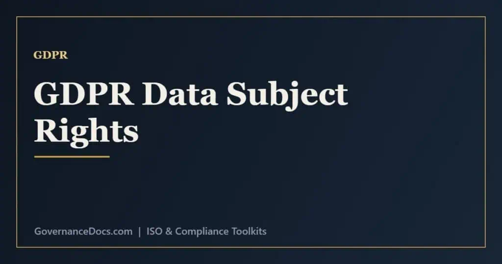 GDPR data subject rights explained including access, rectification, erasure and portability