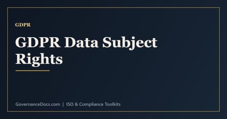 GDPR data subject rights explained including access, rectification, erasure and portability