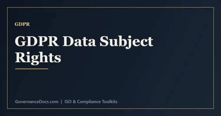 GDPR data subject rights explained including access, rectification, erasure and portability