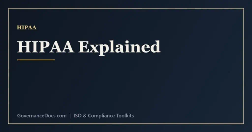 HIPAA compliance explained - the Privacy and Security Rules, PHI, and covered entities