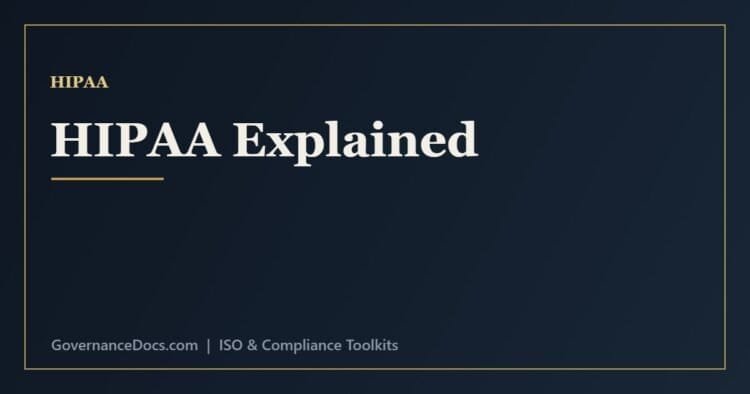 HIPAA compliance explained - the Privacy and Security Rules, PHI, and covered entities