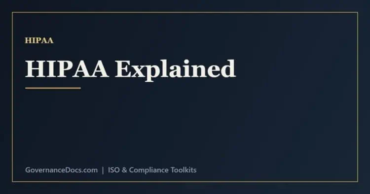 HIPAA compliance explained - the Privacy and Security Rules, PHI, and covered entities