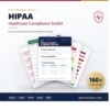 HIPAA Healthcare Compliance Toolkit - 160+ templates