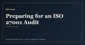 ISO 27001 audit preparation covering documentation, evidence, internal audit and common findings