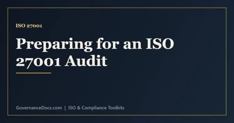 ISO 27001 audit preparation covering documentation, evidence, internal audit and common findings