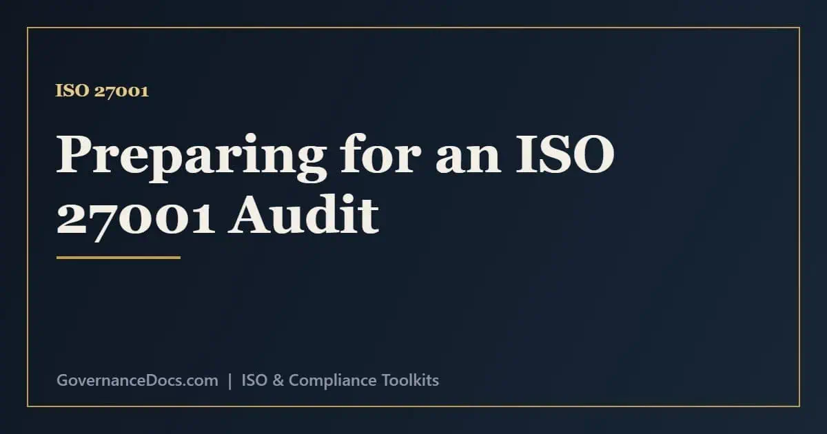 How to Prepare for an ISO 27001 Audit ISO 27001 audit preparation covering documentation, evidence, internal audit and common findings