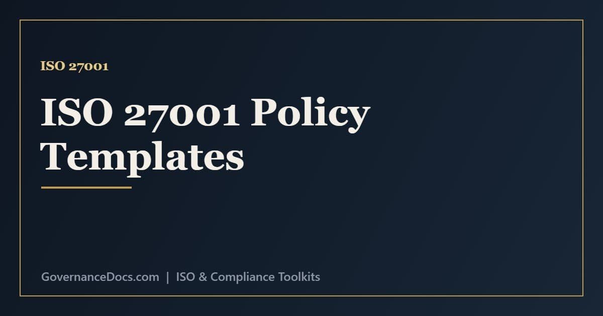 ISO 27001 Policy Templates & Examples ISO 27001 policy templates including information security, access control and incident management