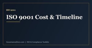 ISO 9001 cost and timeline factors including organization size, scope, maturity and audit fees
