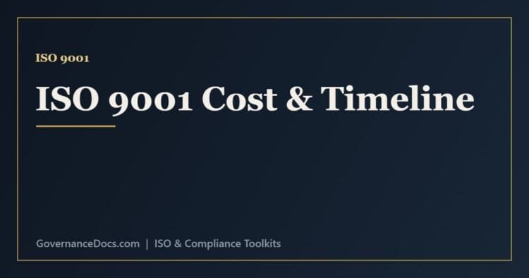 ISO 9001 cost and timeline factors including organization size, scope, maturity and audit fees