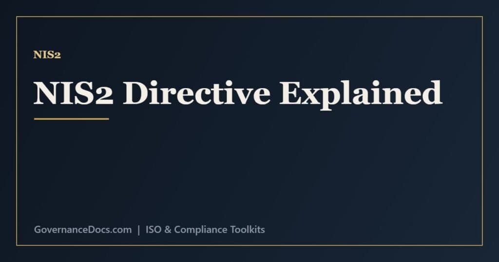 NIS2 directive explained - scope, security requirements, incident reporting and penalties