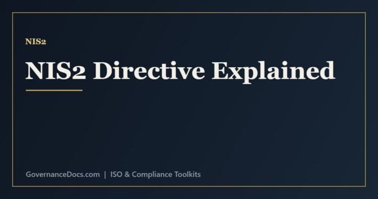 NIS2 directive explained - scope, security requirements, incident reporting and penalties