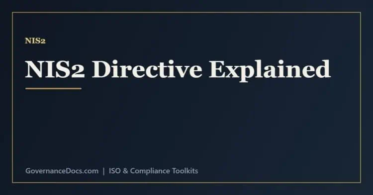 NIS2 directive explained - scope, security requirements, incident reporting and penalties