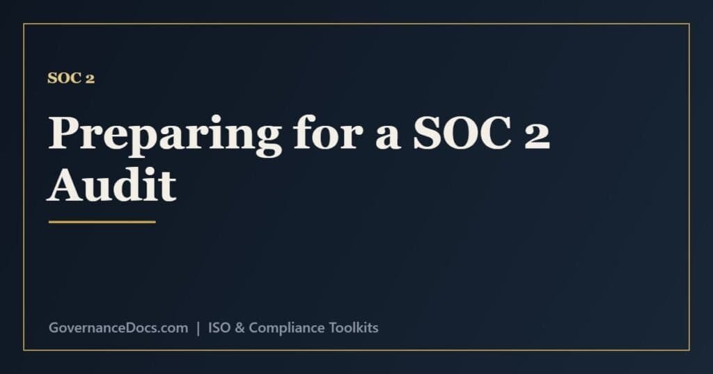 SOC 2 audit preparation covering scoping, readiness assessment, controls and evidence