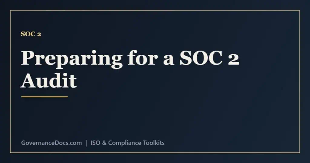 SOC 2 audit preparation covering scoping, readiness assessment, controls and evidence