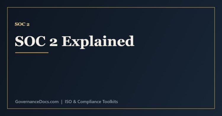 SOC 2 compliance explained - the five Trust Services Criteria, Type 1 vs Type 2 and the audit