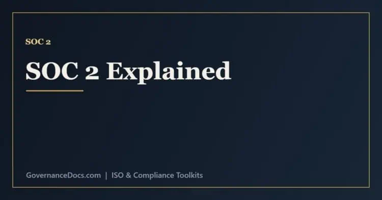 SOC 2 compliance explained - the five Trust Services Criteria, Type 1 vs Type 2 and the audit