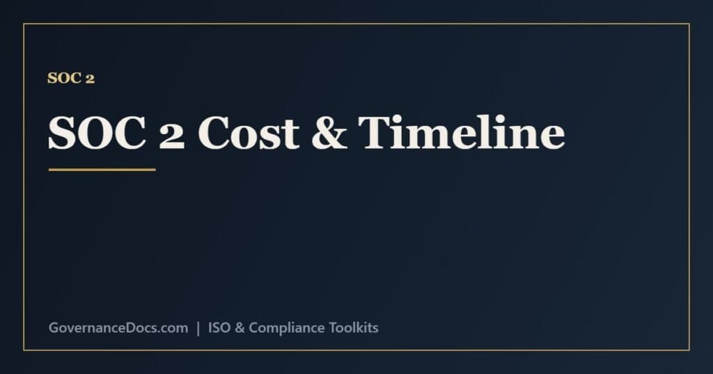 SOC 2 cost and timeline factors including scope, report type, size and readiness