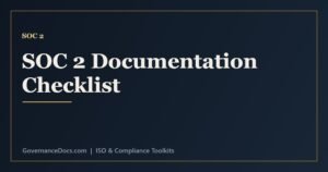 SOC 2 documentation checklist of policies and evidence mapped to the Trust Services Criteria