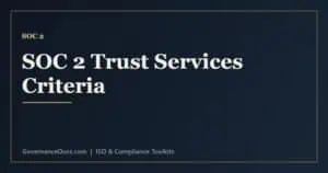 SOC 2 Trust Services Criteria explained - security, availability, processing integrity, confidentiality and privacy