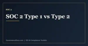 SOC 2 Type 1 vs Type 2 comparison of control design at a point in time versus operating effectiveness