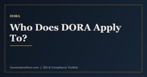 Who does DORA apply to - financial entities and ICT third-party providers in scope