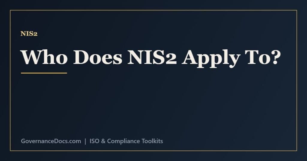 Who does NIS2 apply to - essential and important entities and the sectors NIS2 covers
