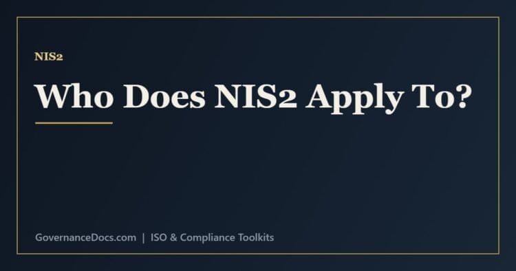 Who does NIS2 apply to - essential and important entities and the sectors NIS2 covers