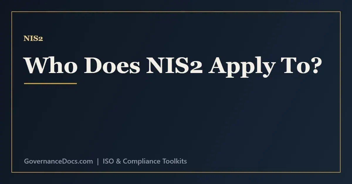 Who Does NIS2 Apply To? Essential vs. Important Entities Who does NIS2 apply to - essential and important entities and the sectors NIS2 covers