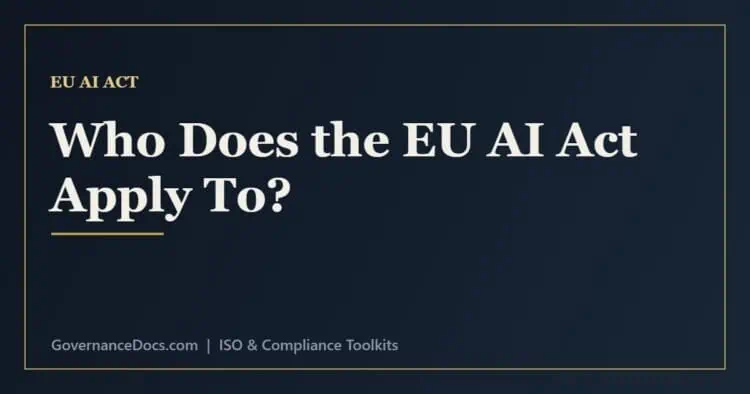 Who does the EU AI Act apply to - provider, deployer, importer and distributor roles