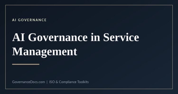 AI governance in ITSM - scaling oversight to capability