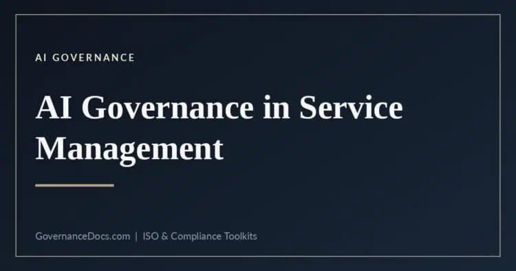 AI governance in ITSM - scaling oversight to capability