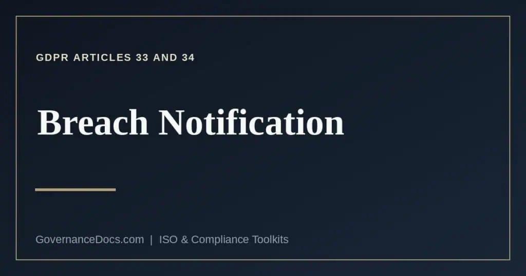 GDPR breach notification thresholds, audiences and timing