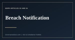 GDPR breach notification thresholds, audiences and timing